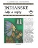 Indiánské báje a mýty (Vladimír Hulpach, Josef Kremláček)