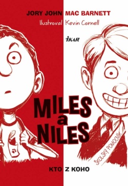 Miles a Niles: Kto z koho (Barnett, Jory John Mac)