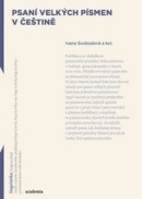 Psaní velkých písmen v češtině (Ivana Svobodová)