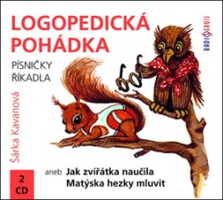 Logopedická pohádka (audiokniha) (Šárka Kavanová)