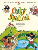 Český špalíček pohádek, říkadel, hádanek, přísloví a písniček (Milada Motlová, Vlasta Baránková)