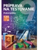 Príprava na testovanie 9 - Matematika (Alena Naďová)