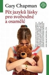 Pět jazyků lásky pro svobodné a osamělé (Gary Chapman)