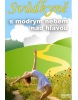 Svůdkyně s modrým nebem nad hlavou (Petra Nachtmanová)