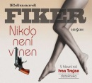 Nikdo není vinen (audiokniha) (Ivan Trojan, Jiří Čapka, Zuzana Bydžovská, Eduard Fiker)