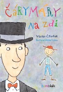 Čárymáry na zdi (Michal Sušina, Václav Čtvrtek)