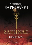 Zaklínač III Krv elfov (Andrzej Sapkowski)