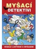 Myšací detektívi (Milena Lukešová)