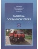 Dynamika dopravných stavieb (Jozef Melcer; Gabriela Lajčáková; Ivana Martinická; Juraj Králik)