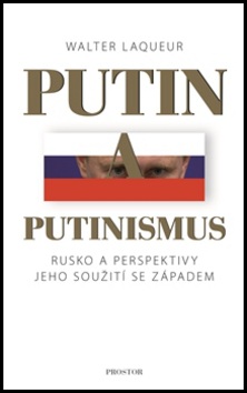 Putin a putinismus (Walter Laqueur)