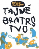 Tajné bratrstvo (Barbro Lindgren)