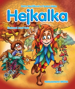 Hejkalka (Tereza Hieke, Petra Martišková)