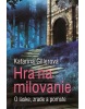 Hra na milovanie (Katarína Gillerová)