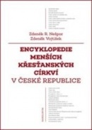 Encyklopedie menších křesťanských církví v České republice (Zdeněk Vojtíšek, Zdeněk Nešpor)