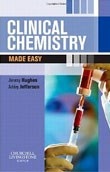 Clinical Chemistry Made Easy (Jack Hughes)
