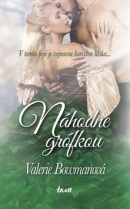 Náhodne grófkou (Valerie Bowman)