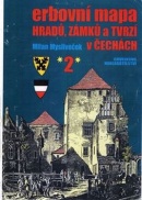 Erbovní mapa hradů, zámků a tvrzí v Čechách 2 (Milan Mysliveček)