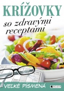 Krížovky so zdravými receptami – veľké písmená (Lukeš)