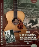 S kytarou na zádech - O Portách, festivalech a muzikantech českého západu + CD (Michal Jupp-Konečný)