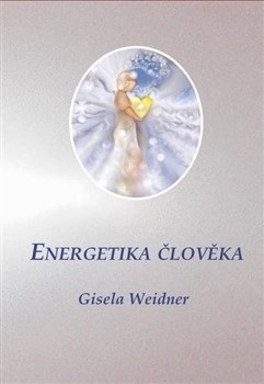 Energetika člověka (Gisela Weidner)