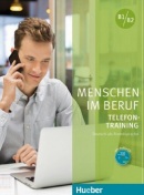 Menschen Im Beruf Telefontraining B1/B2 Kursbuch mit Audios online (Axel Hering, Magdalena Matussek)