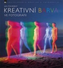 Kreativní barva ve fotografii (Jan Pohribný)