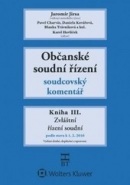 Občanské soudní řízení. Soudcovský komentář. Kniha III. (Jaromír Jirsa)