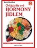 Ovládněte své hormony jídlem (Pavla Momčilová)