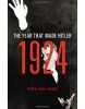 1924 Rok, který stvořil Hitlera (Peter Ross Range)