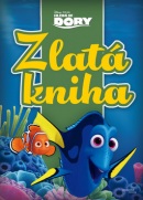 Hledá se Dory Zlatá kniha (Pixar)
