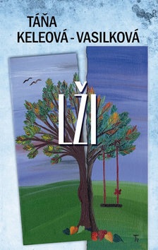 Lži (Táňa Keleová-Vasilková)