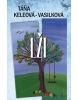 Lži (Táňa Keleová-Vasilková)