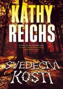 Svědectví kostí (Kathy Reichs)