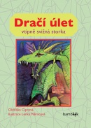 Dračí úlet (Lenka Němcová, Oldřiška Ciprová)