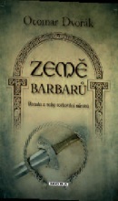 Země barbarů (Otomar Dvořák)