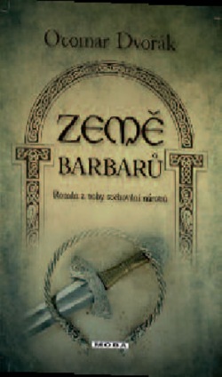 Země barbarů (Otomar Dvořák)