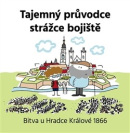 Tajemný průvodce strážce bojiště (Vojtěch Kessler, Kateřina Kesslerová, Jan Květina)