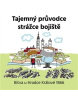 Tajemný průvodce strážce bojiště (Vojtěch Kessler, Kateřina Kesslerová, Jan Květina)