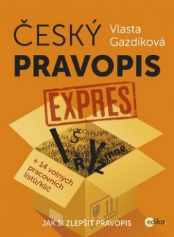 Český pravopis expres (Vlasta Gazdíková)