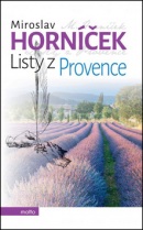 Listy z Provence (Miroslav Horníček)