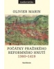 Počátky pražského reformního hnutí, 1360–1419 (Olivier Marin)