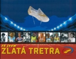 Já jsem Zlatá Tretra (Pavel Prostějovský, Miroslav Vlček)