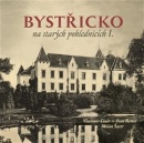Bystřicko (Milan Šustr, Vladimír Cisár, Ivan Remeš)