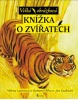 Velká obrázková knížka o zvířatech (Bohumil Říha, Jan Kudláček, Milena Lukešová)