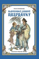 Slovenské ľudové rozprávky (Pavol Dobšinský, Martin Benka)