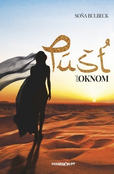 Púšť pod oknom (Soňa Bulbeck)