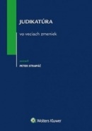 Judikatúra vo veciach zmeniek (Peter Strapáč)