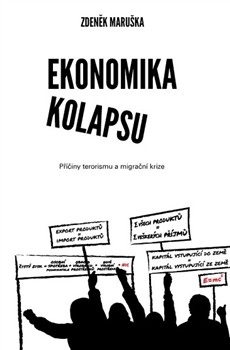 Ekonomika kolapsu (Zdeněk Maruška)