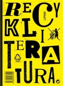 Recykliteratura (Vojtěch Mašek, Karolina Voňková)