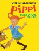 Pippi nastupuje na loď (Barbro Lindgren)